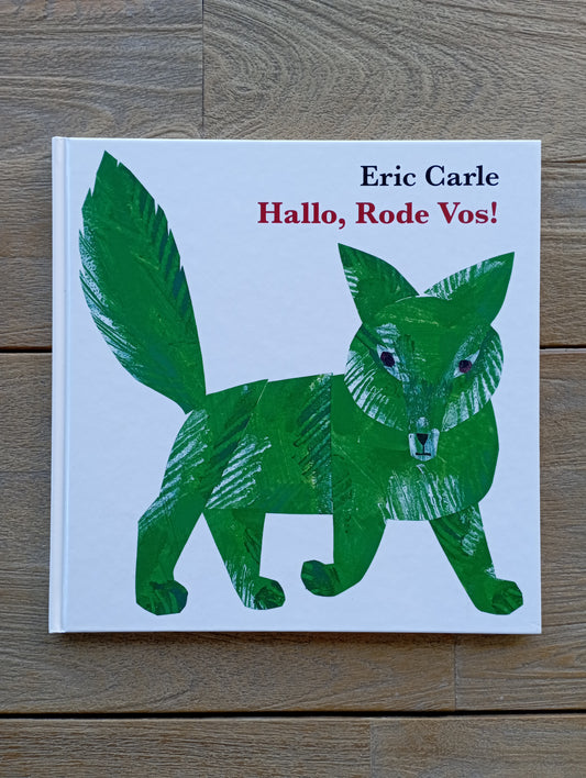 Hallo, Rode Vos! - Eric Carle Gottmer