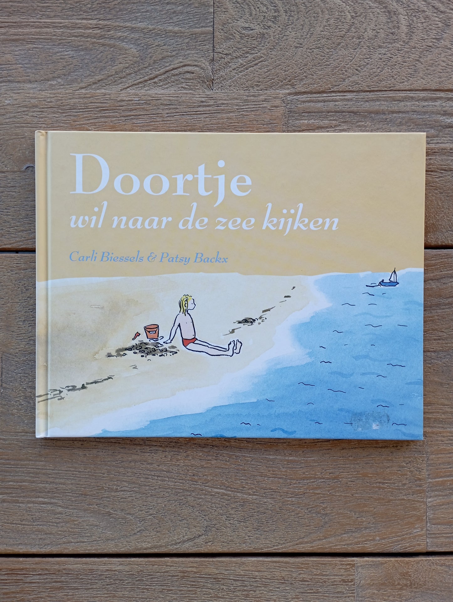 Doortje wil naar de zee kijken - Carli Biessels & Patsy Backx Zirkoon