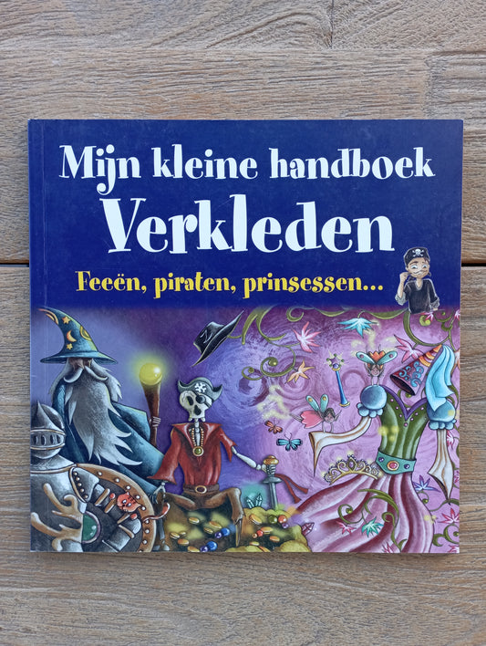 Mijn kleine handboek: Verkleden Rebo International