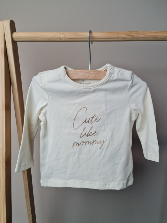 Longsleeve "Cute like mommy" 68 Cuddles and smiles