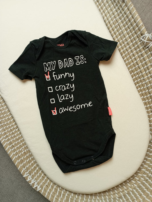 Romper "My dad is ..." 62/68