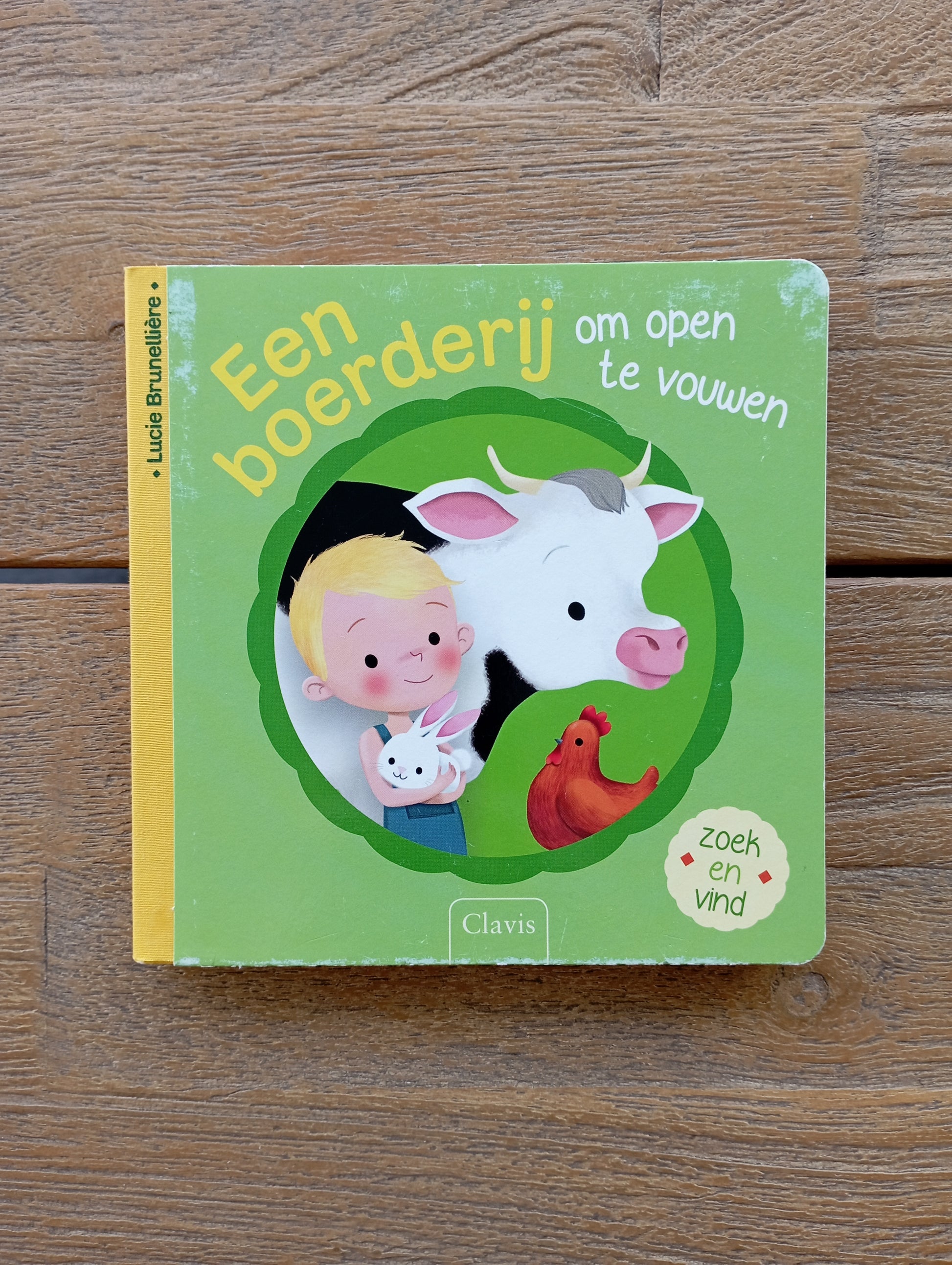 Een boerderij om open te vouwen - Lucie Brunellière Clavis