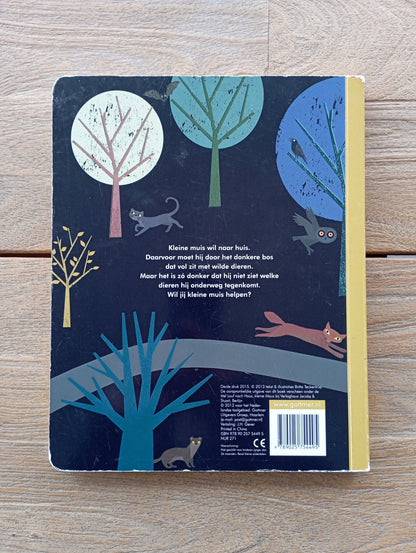 Snel naar huis kleine Muis - Britta Teckentrup - Gottmer