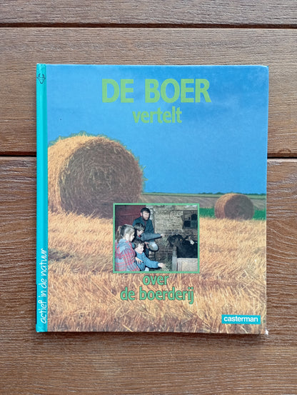 De boer vertelt over de boerderij Casterman