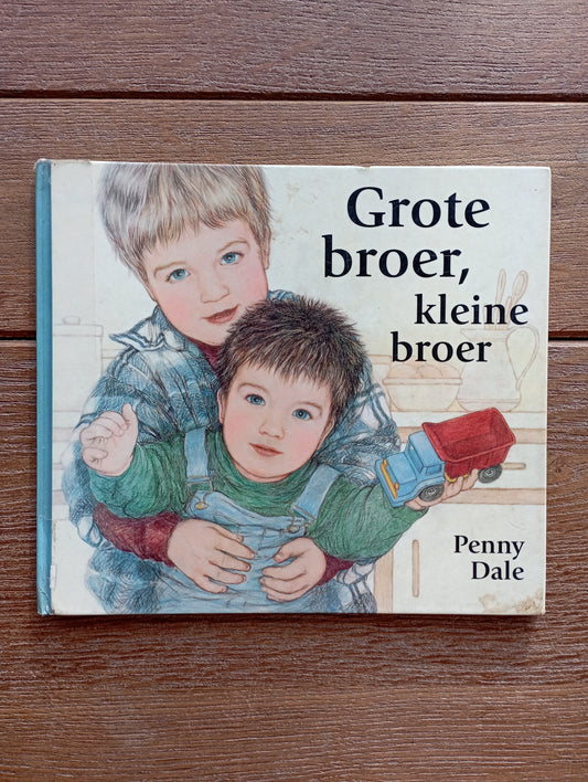 Groete broer, kleine broer - Penny Dale Clavis